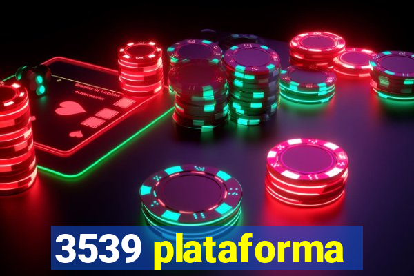 3539 plataforma